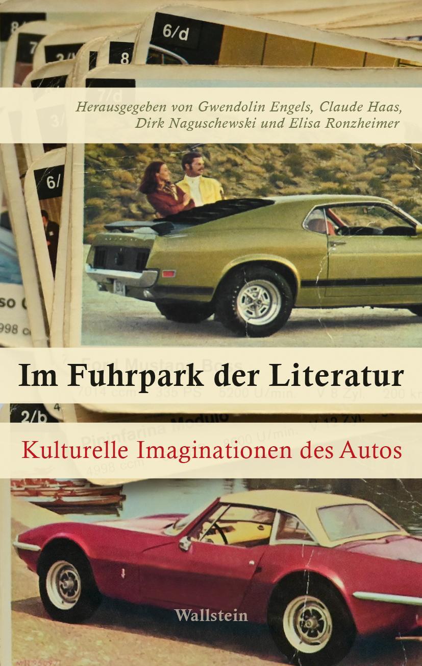Cover: 9783835352278 | Im Fuhrpark der Literatur | Kulturelle Imaginationen des Autos | Buch