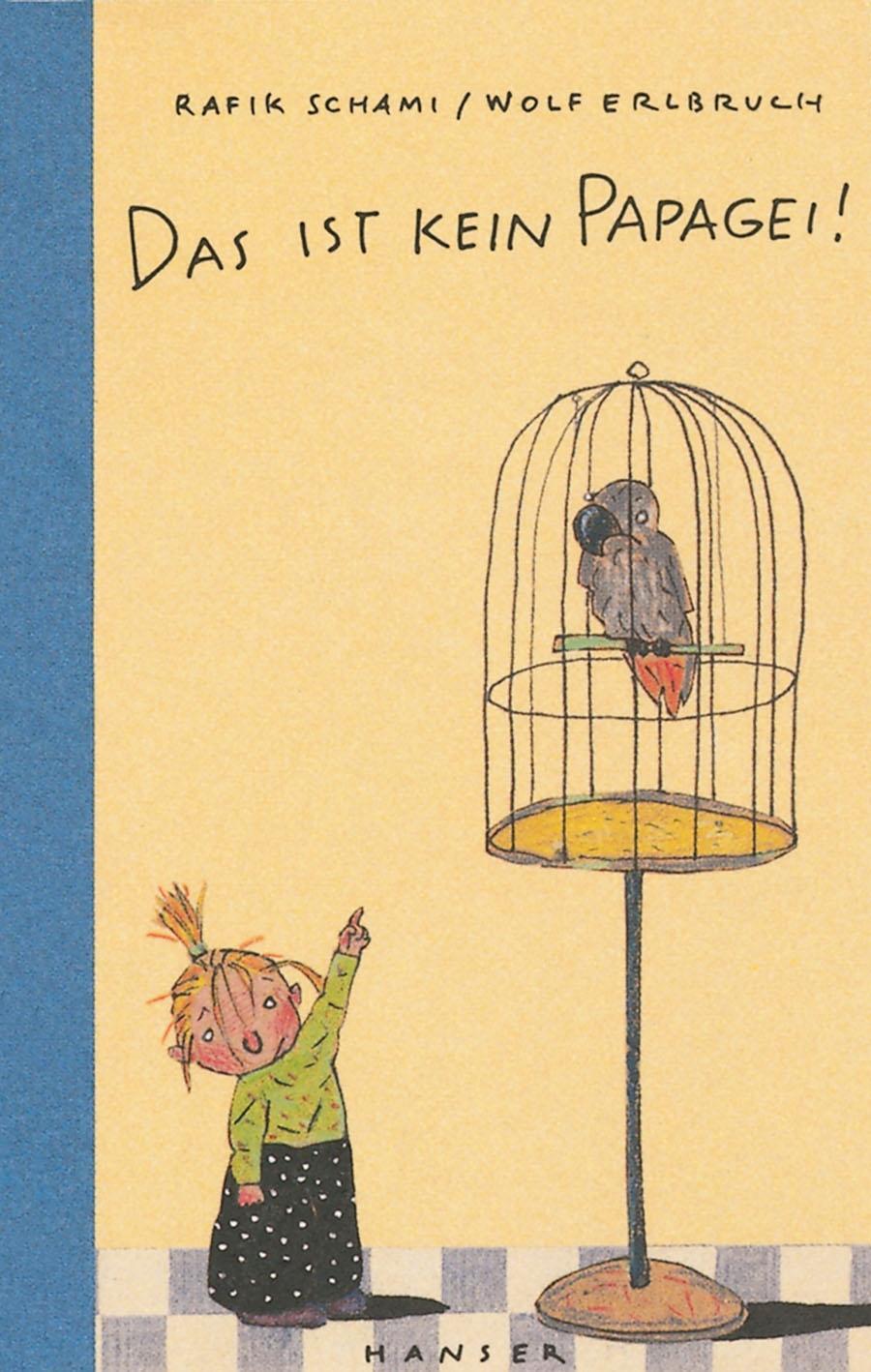 Cover: 9783446208629 | Das ist kein Papagei! | Rafik Schami (u. a.) | Buch | Deutsch | 2010