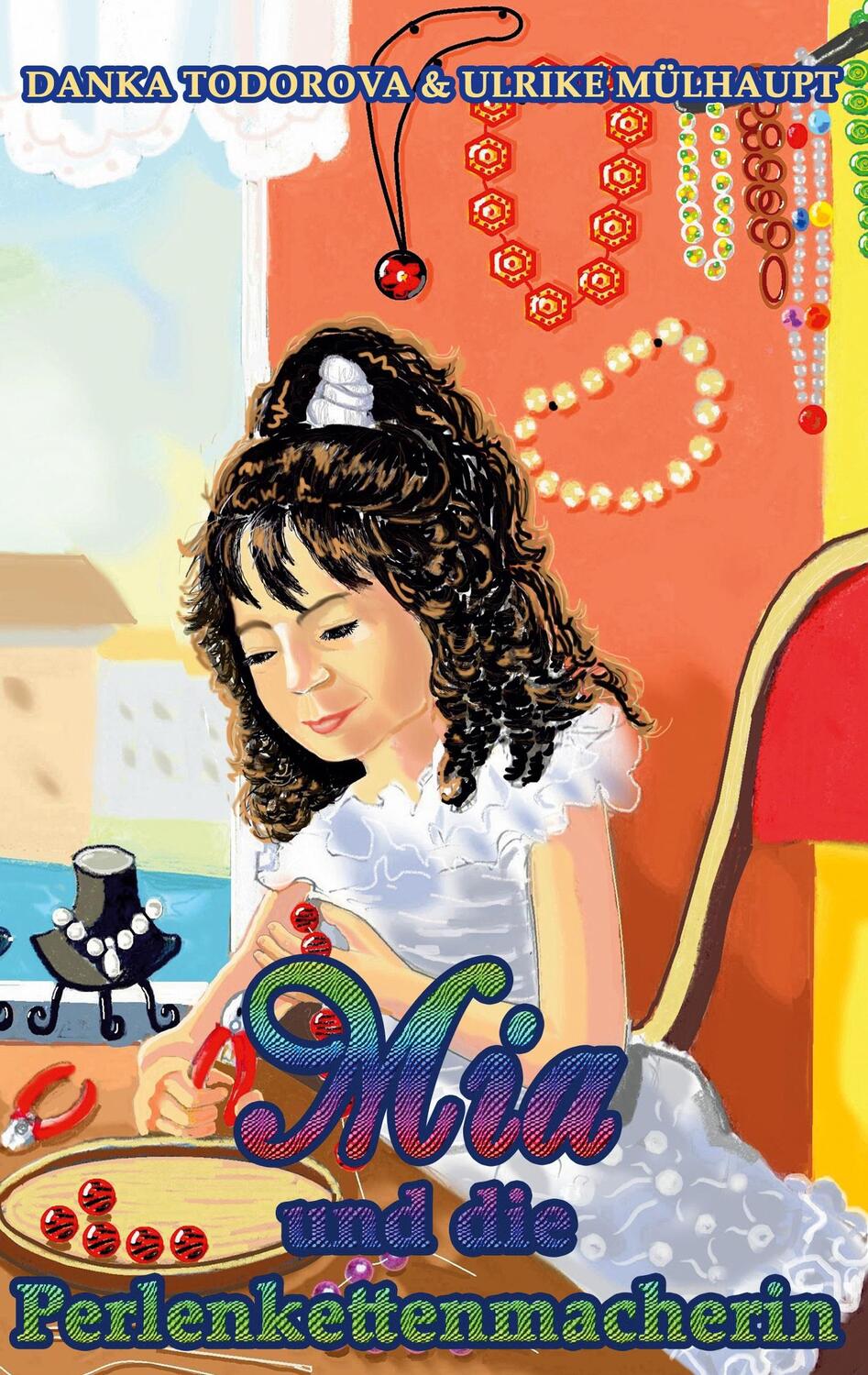 Cover: 9783752625356 | Mia und die Perlenkettenmacherin | Danka Todorova (u. a.) | Buch