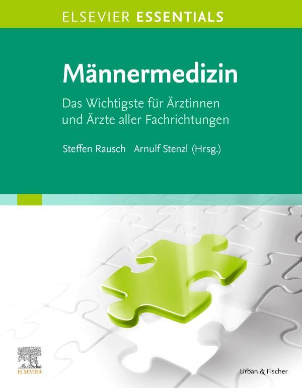 Cover: 9783437235351 | ELSEVIER ESSENTIALS Männermedizin | Arnulf Stenzl | Taschenbuch | 2022