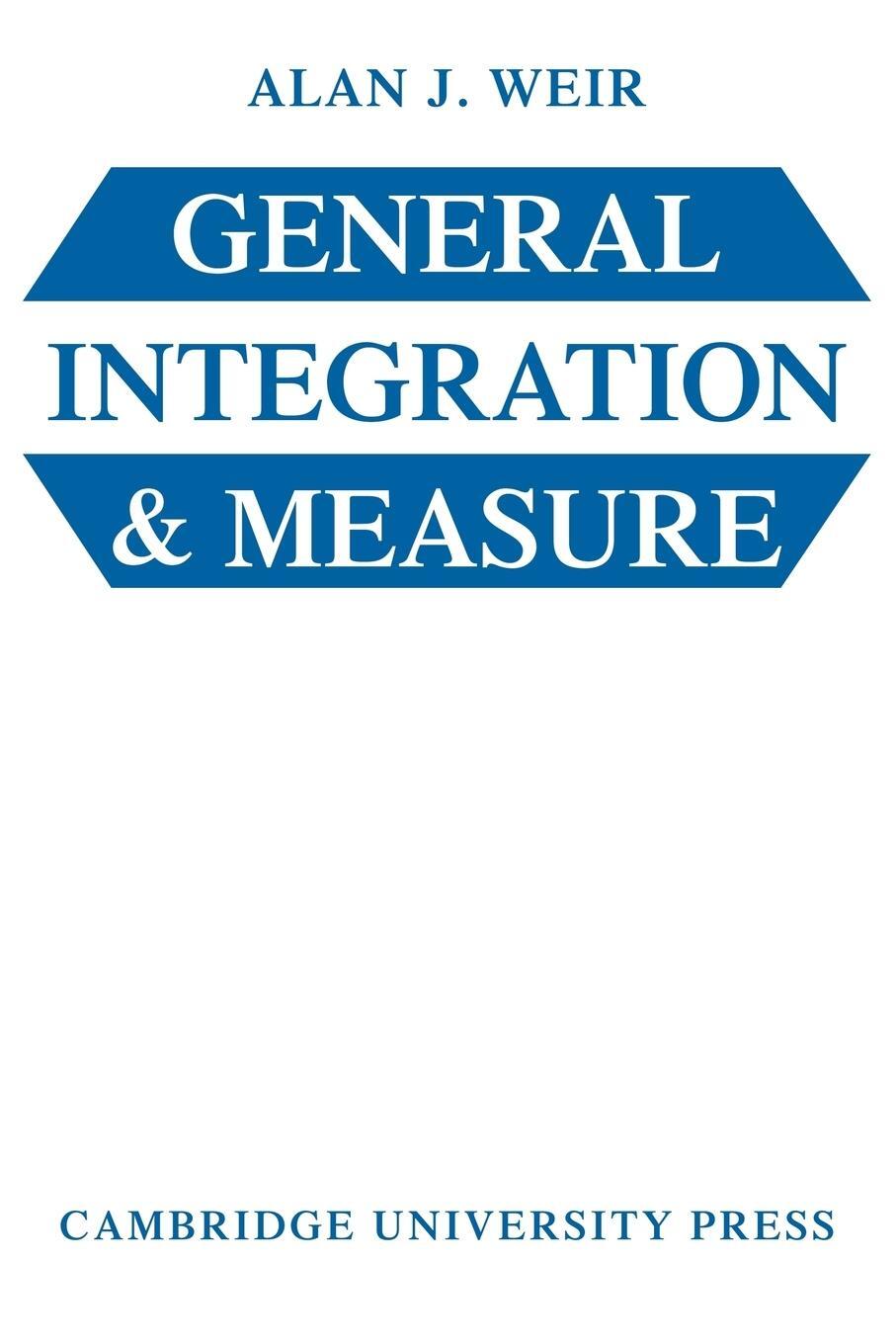 Cover: 9780521297158 | General Integration &amp; Measure | A. J. Weir (u. a.) | Taschenbuch