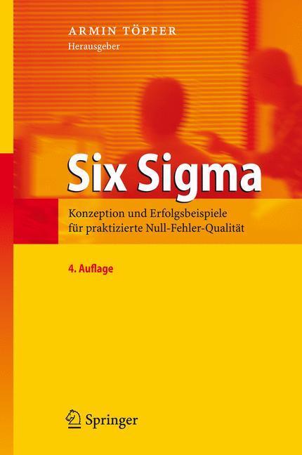 Cover: 9783540485919 | Six Sigma | Armin Töpfer | Buch | Springer | EAN 9783540485919