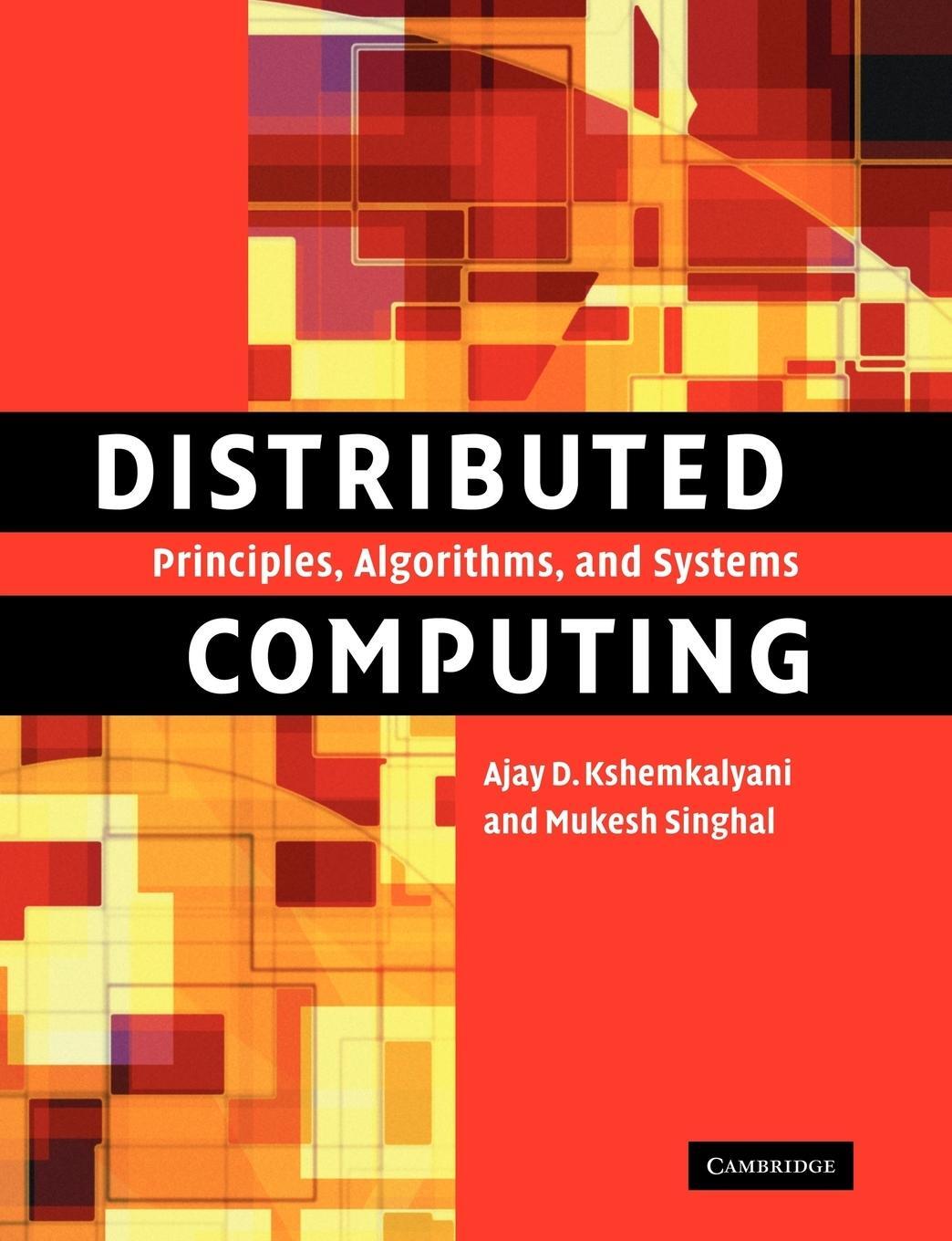 Cover: 9780521189842 | Distributed Computing | Principles, Algorithms, and Systems | Singhal
