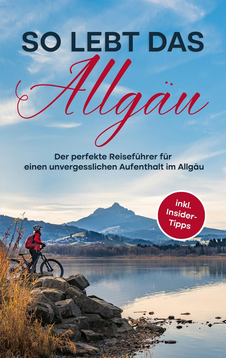 Cover: 9783756227839 | So lebt das Allgäu | Anneke Weinbach | Taschenbuch | Paperback | 80 S.