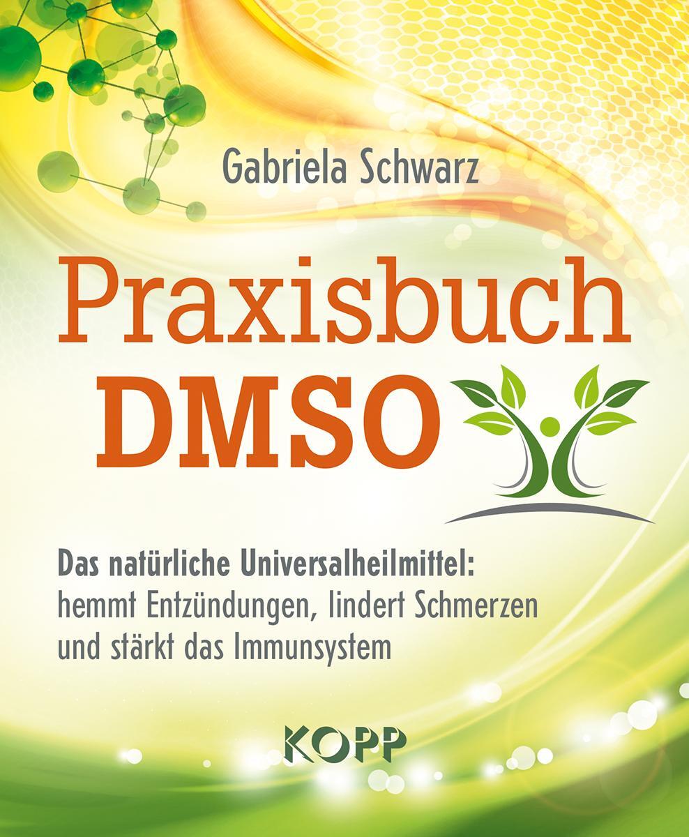 Cover: 9783864456541 | Praxisbuch DMSO | Gabriela Schwarz | Taschenbuch | 128 S. | Deutsch