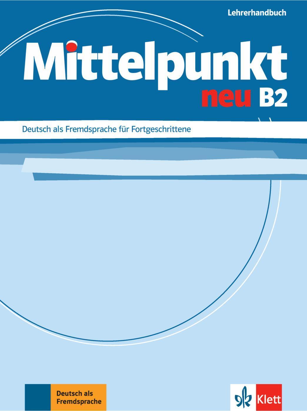 Cover: 9783126766555 | Mittelpunkt B2. Lehrerhandbuch | Lehrerhandbuch B2 | Taschenbuch