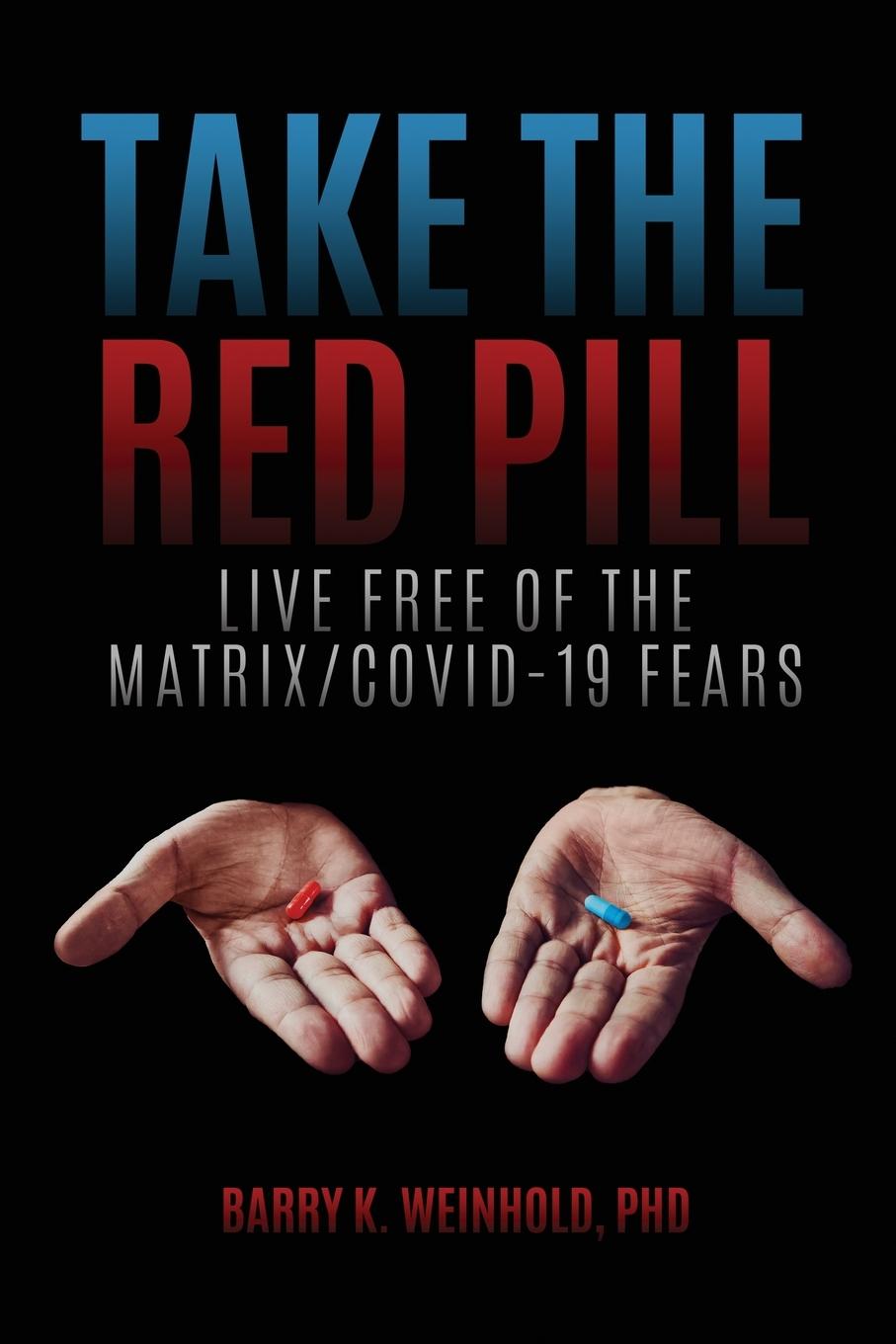 Cover: 9781882056330 | The Red Pill | Barry K Weinhold | Taschenbuch | Englisch | 2020