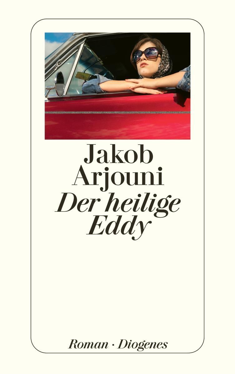 Cover: 9783257240177 | Der heilige Eddy | Jakob Arjouni | Taschenbuch | 246 S. | Deutsch