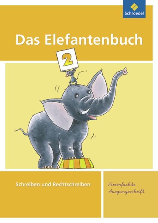 Cover: 9783507411647 | Das Elefantenbuch 2. Arbeitsheft. Vereinfachte Ausgangsschrift | Buch