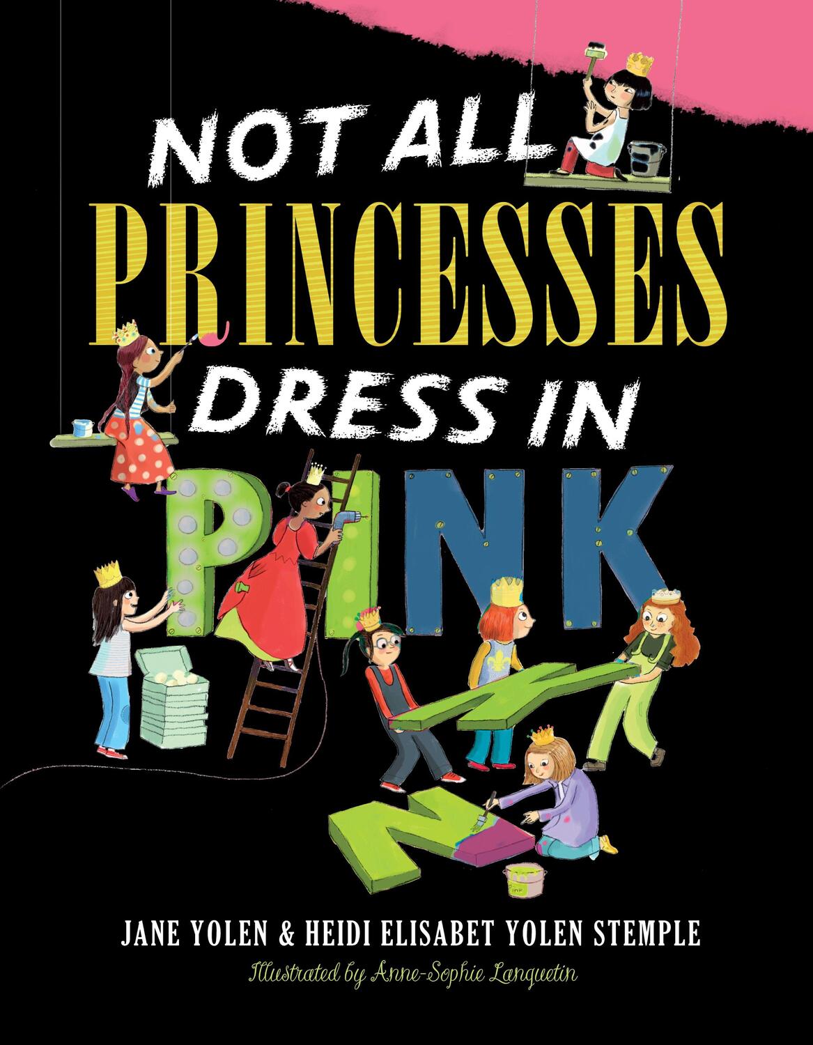 Cover: 9781416980186 | Not All Princesses Dress in Pink | Jane Yolen (u. a.) | Buch | 2010