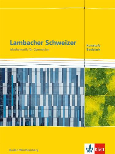 Cover: 9783127353402 | Lambacher Schweizer Mathematik Kursstufe - Basisfach. Ausgabe...