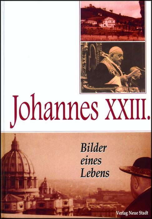 Cover: 9783879965298 | Johannes XXIII | Bilder eines Lebens | Elio Guerriero | Buch | Deutsch
