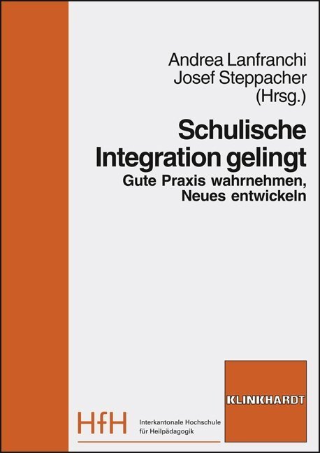 Cover: 9783781518414 | Schulische Integration gelingt | Andrea Lanfranchi (u. a.) | Buch