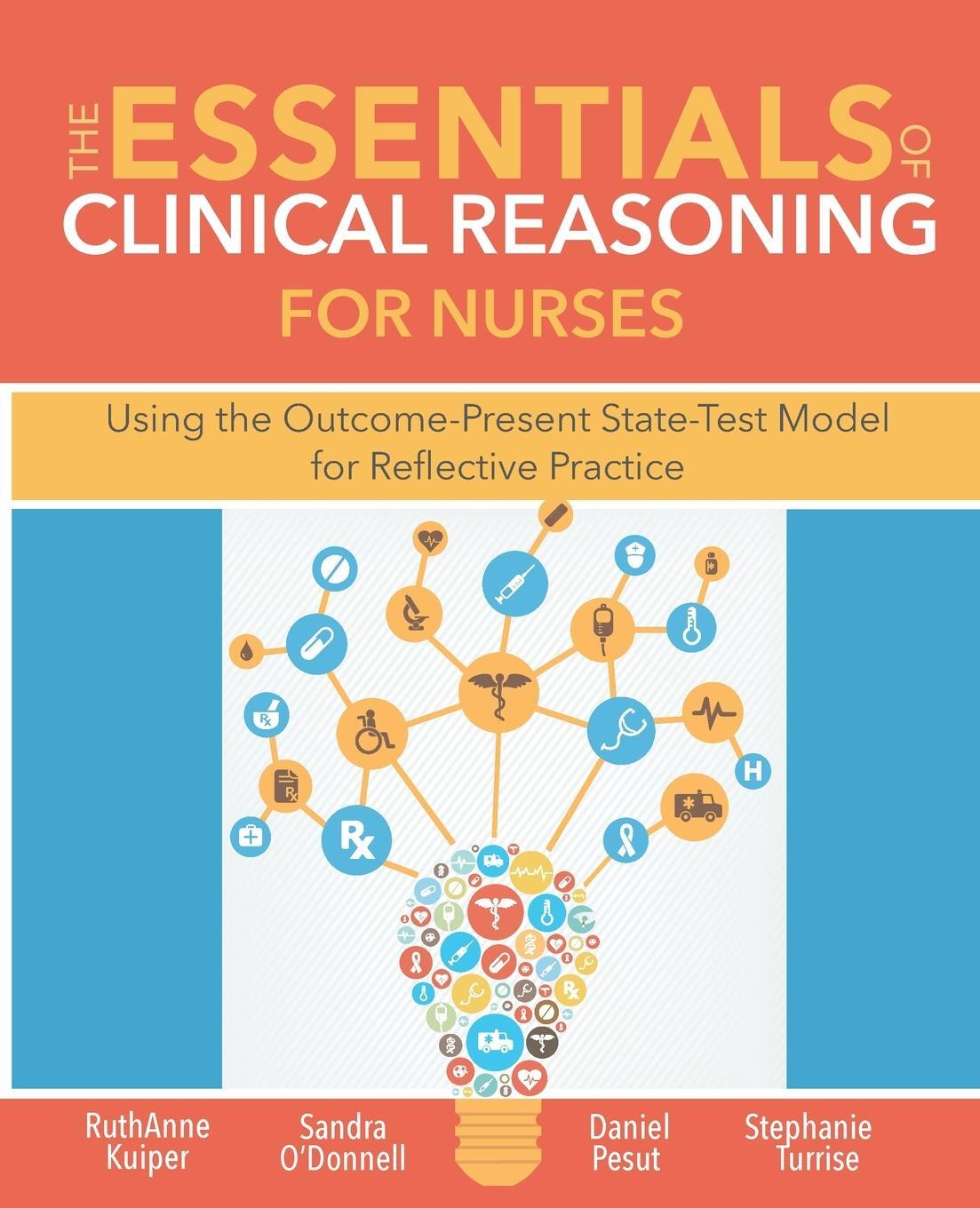 Cover: 9781945157097 | The Essentials of Clinical Reasoning for Nurses | Kuiper (u. a.)