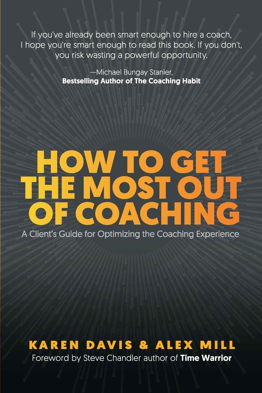 Cover: 9781734239188 | How to Get the Most Out of Coaching | Karen Davis (u. a.) | Buch