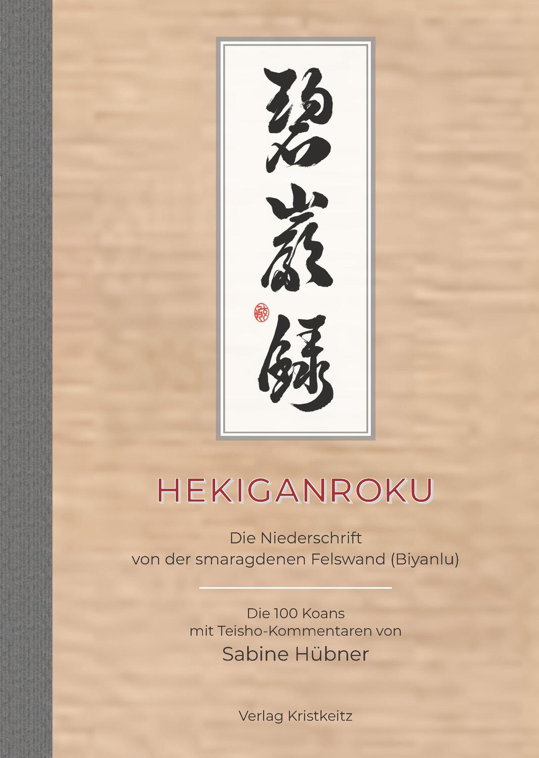 Cover: 9783948378219 | Hekiganroku | Die Niederschrift von der smaragdenen Felswand | Buch