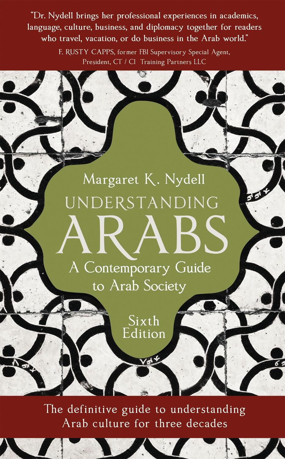 Cover: 9781473669970 | Understanding Arabs | A Guide for Modern Times | Margaret K. Nydell