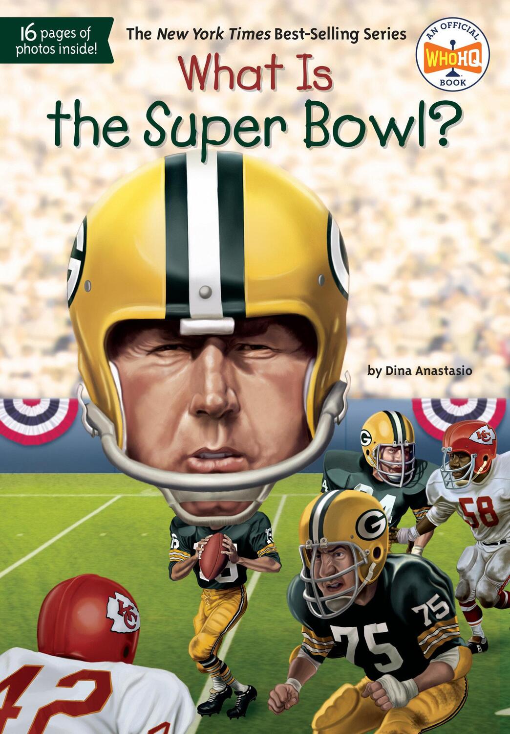 Cover: 9780448486956 | What Is the Super Bowl? | Dina Anastasio (u. a.) | Taschenbuch | 2015