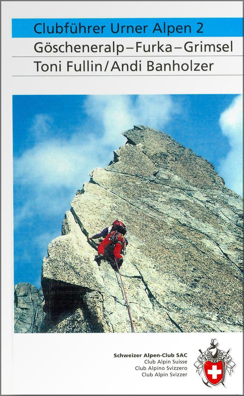 Cover: 9783859022225 | Alpinführer/ Clubführer. Urner Alpen 02 | Göscheneralp-Furka-Grimsel