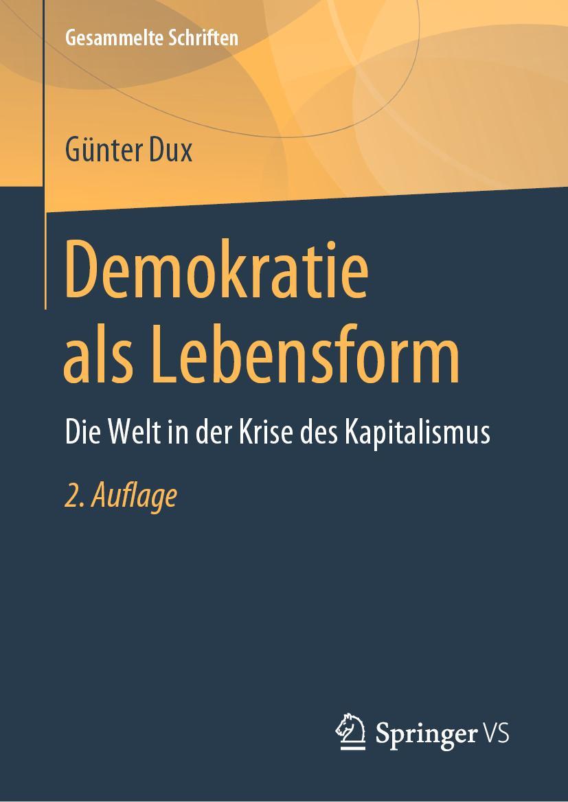 Cover: 9783658173685 | Demokratie als Lebensform | Die Welt in der Krise des Kapitalismus