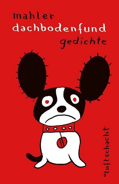 Cover: 9783902844545 | dachbodenfund | Gedichte | Nicolas Mahler | Buch | Deutsch | 2015