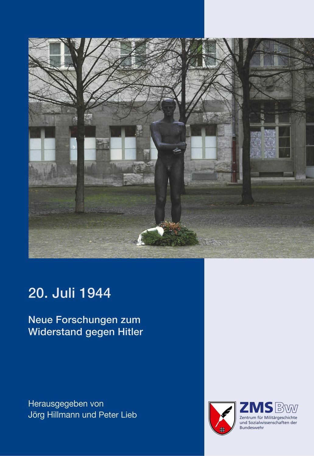 Cover: 9783941571358 | 20. Juli 1944 | Jörg Hillmann (u. a.) | Taschenbuch | Paperback | 2019