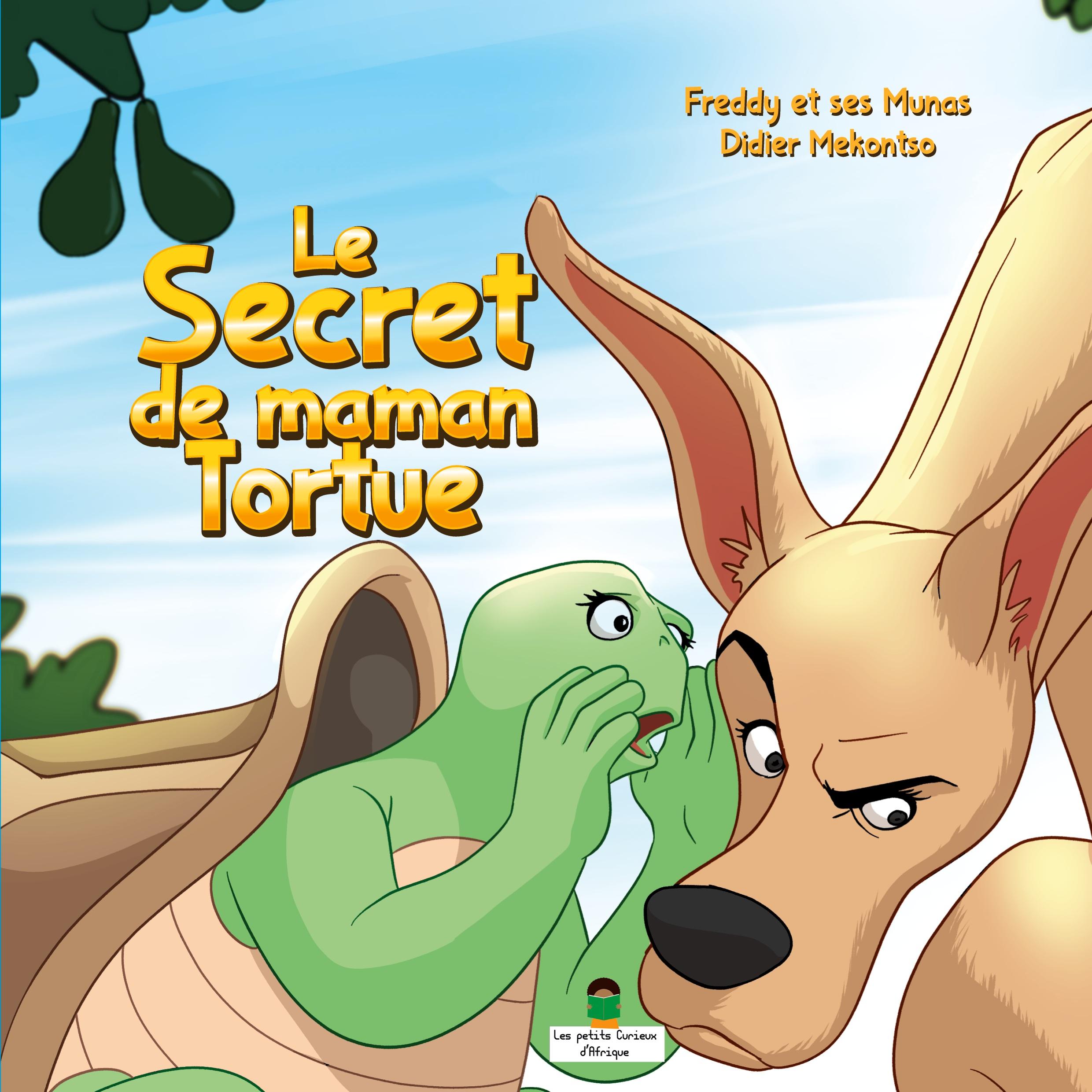 Cover: 9782322377640 | LE SECRET DE MAMAN TORTUE | Collection les petits curieux d'Afrique