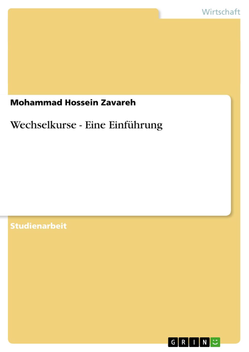 Cover: 9783656354819 | Wechselkurse - Eine Einführung | Mohammad Hossein Zavareh | Buch