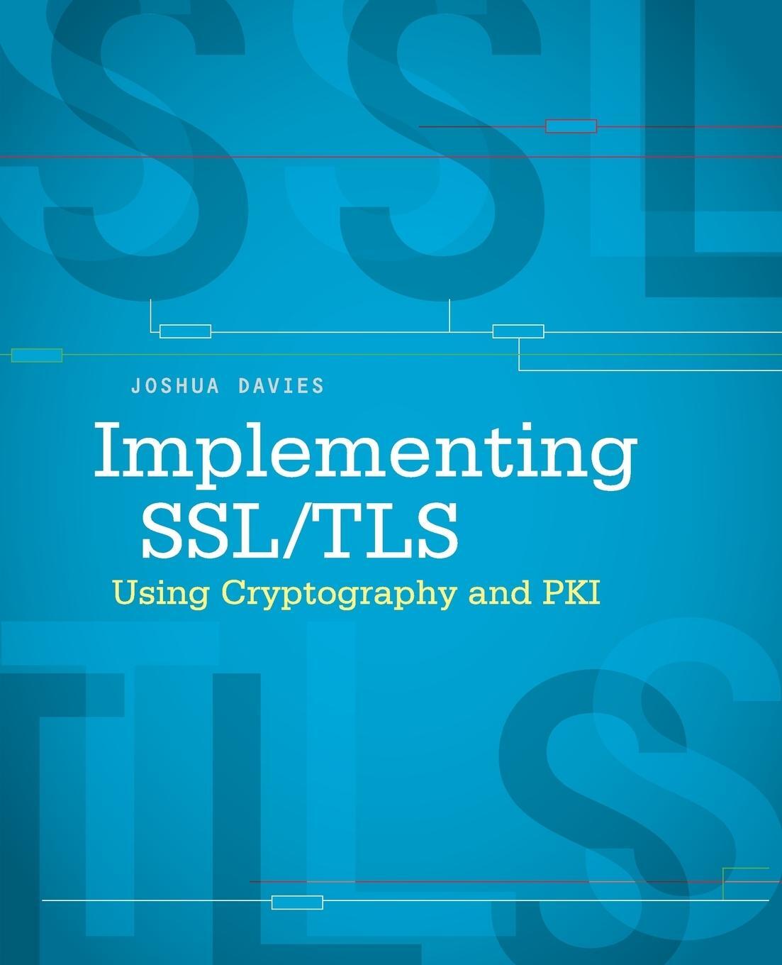 Cover: 9780470920411 | Implementing SSL/TLS Using Cryptography and PKI | Joshua Davies | Buch