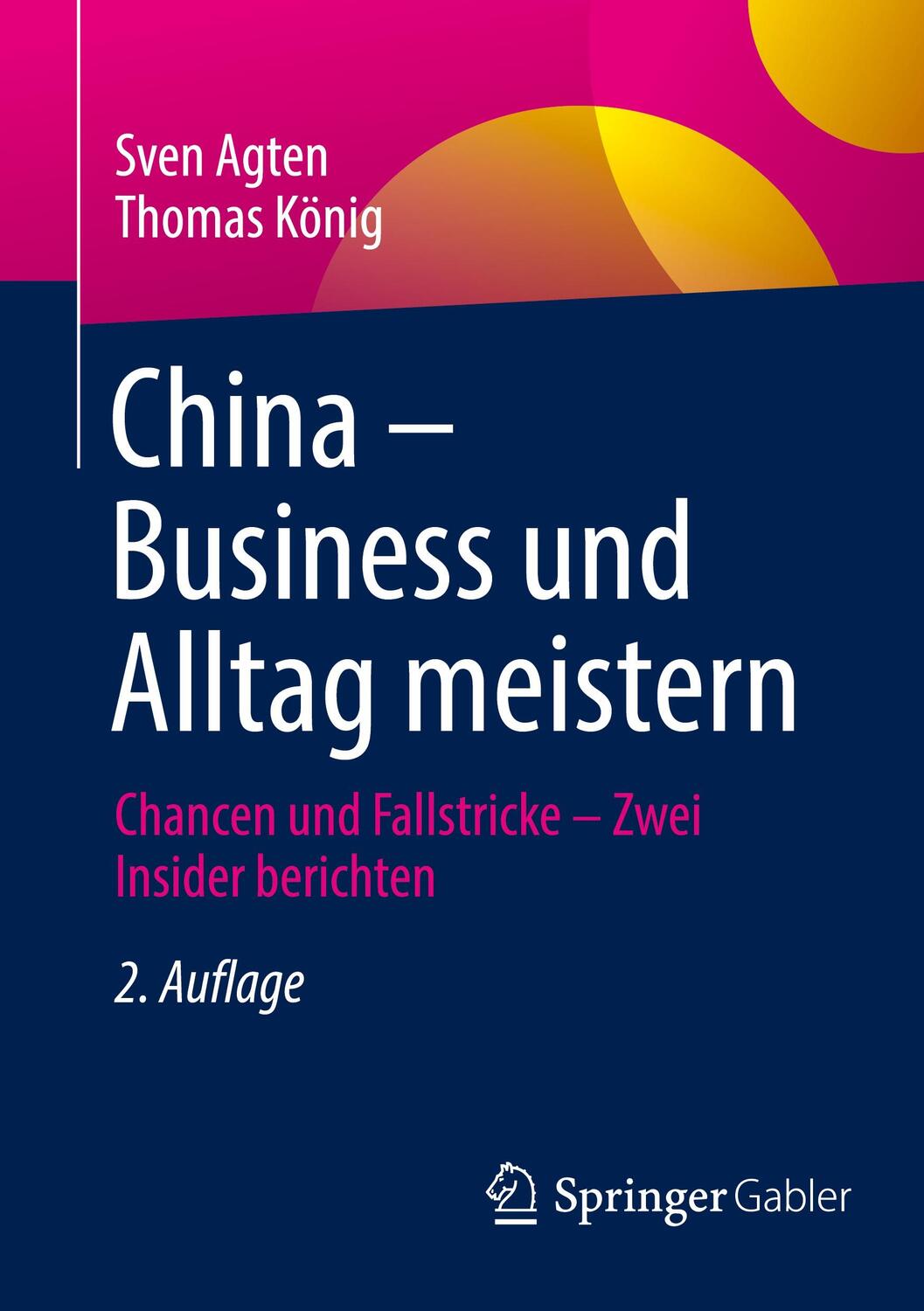 Cover: 9783658363710 | China ¿ Business und Alltag meistern | Thomas König (u. a.) | Buch