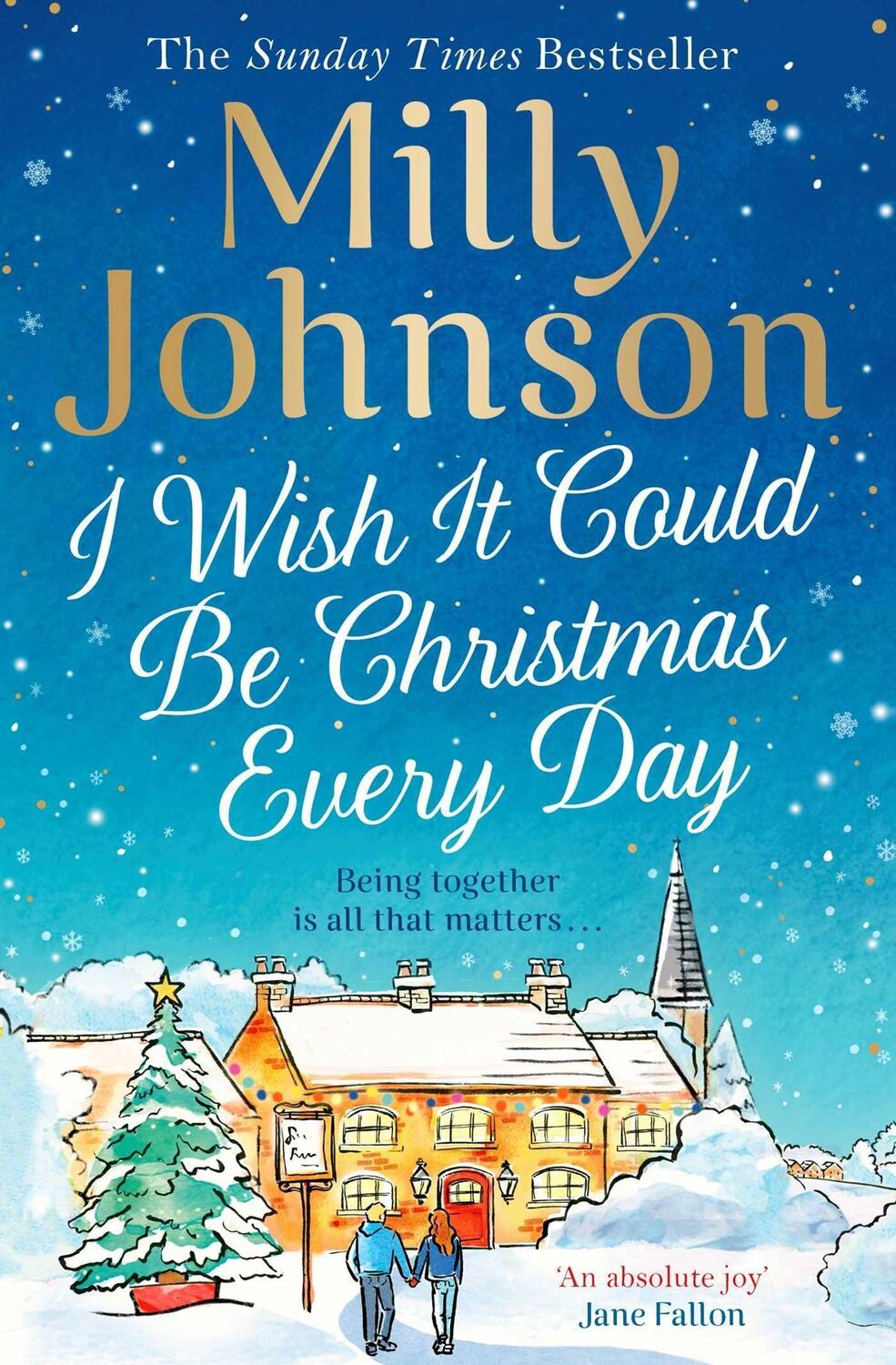 Cover: 9781471178566 | I Wish It Could Be Christmas Every Day | Milly Johnson | Taschenbuch