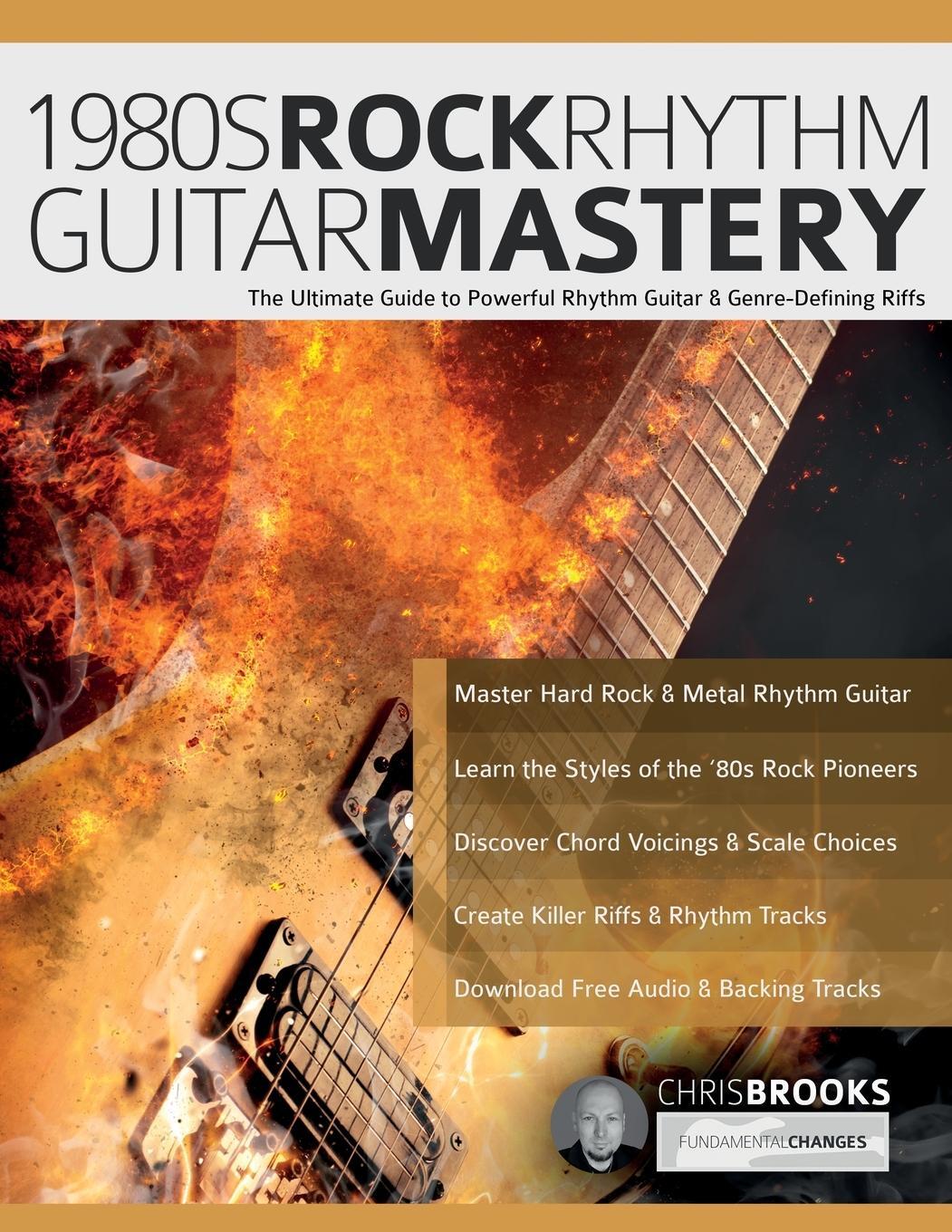 Cover: 9781789334197 | 1980s Rock Rhythm Guitar Mastery | Chris Brooks (u. a.) | Taschenbuch