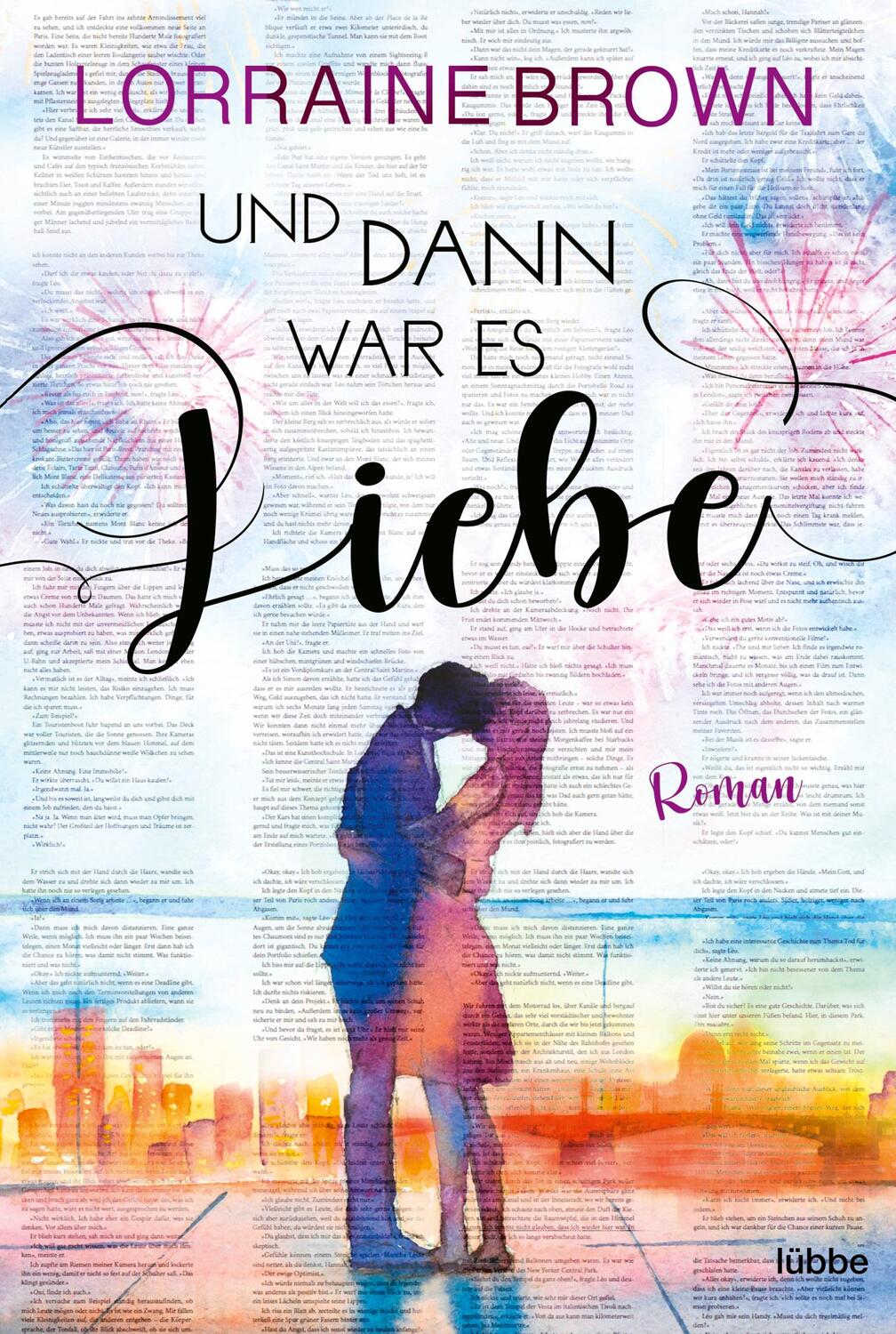 Cover: 9783404185849 | Und dann war es Liebe | Roman | Lorraine Brown | Taschenbuch | 336 S.