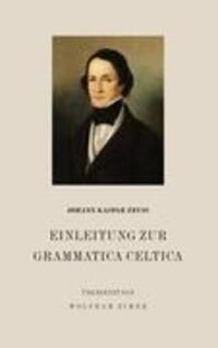 Cover: 9783000344381 | Einleitung der Grammatica Celtica | Übersetzt von Wolfram Zimek | Buch