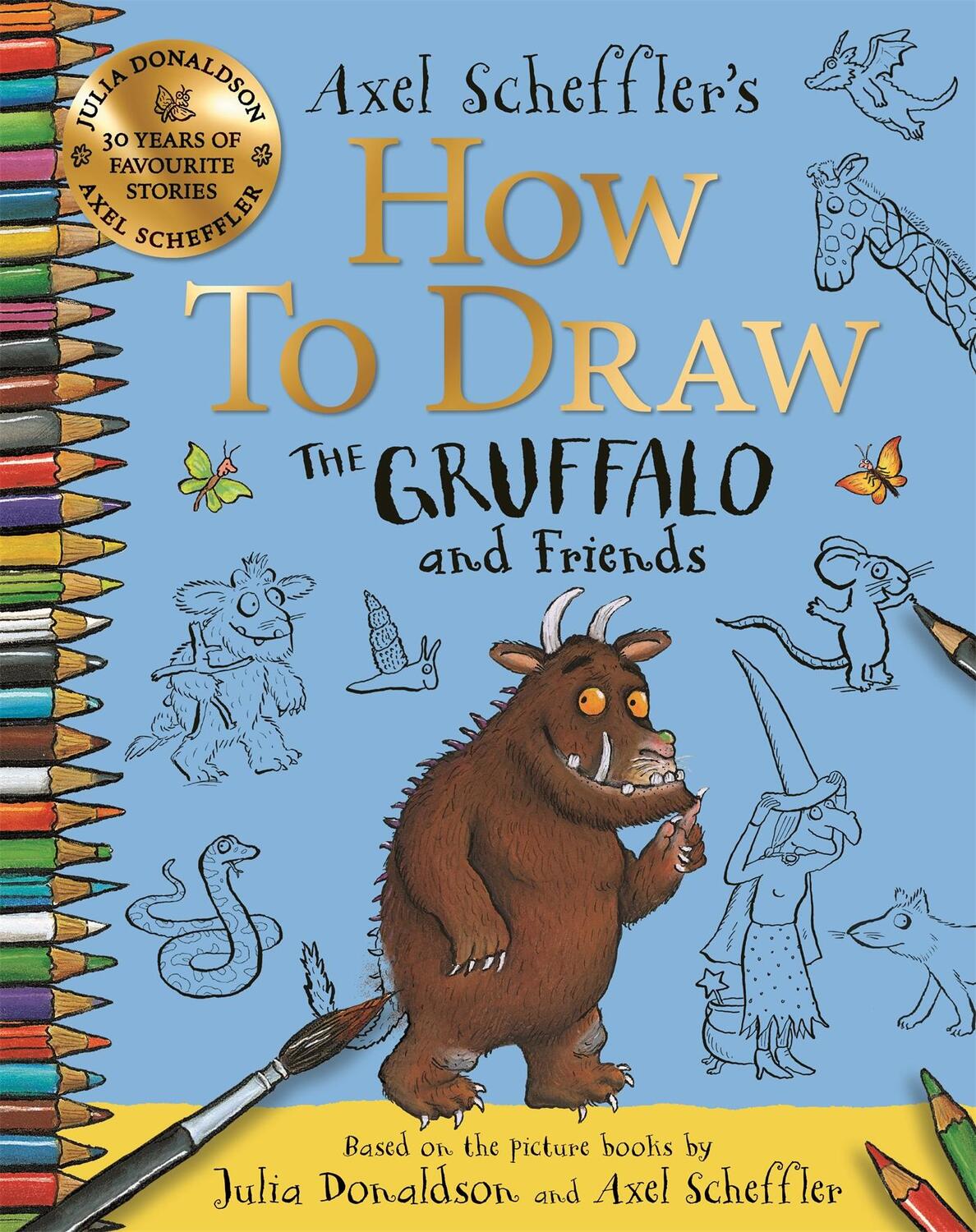 Cover: 9781035001491 | How to Draw The Gruffalo and Friends | Axel Scheffler (u. a.) | Buch