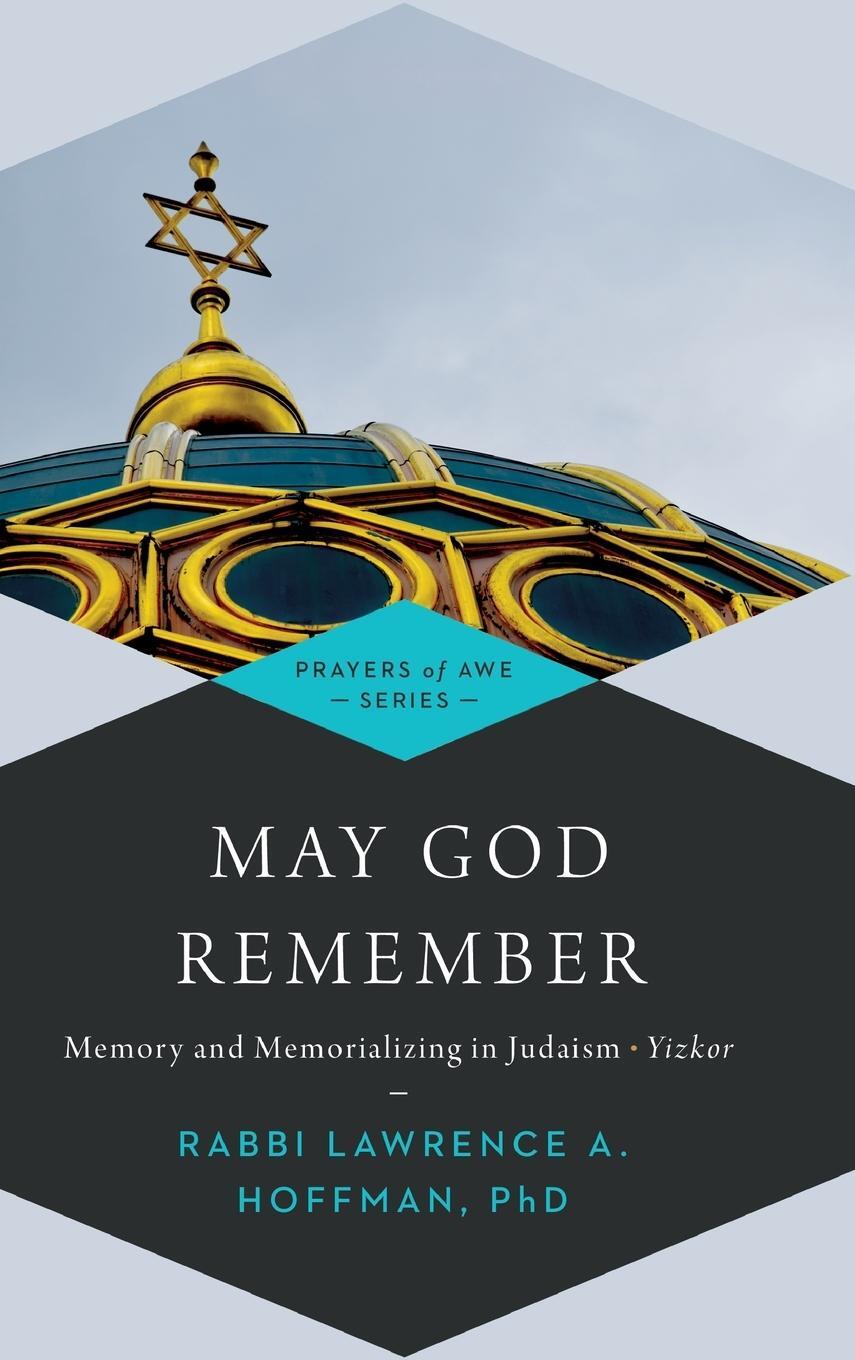 Cover: 9781580236898 | May God Remember | Memory and Memorializing in Judaism-Yizkor | Buch