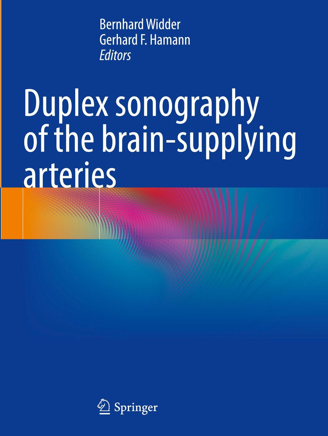 Cover: 9783662655689 | Duplex sonography of the brain-supplying arteries | Hamann (u. a.)