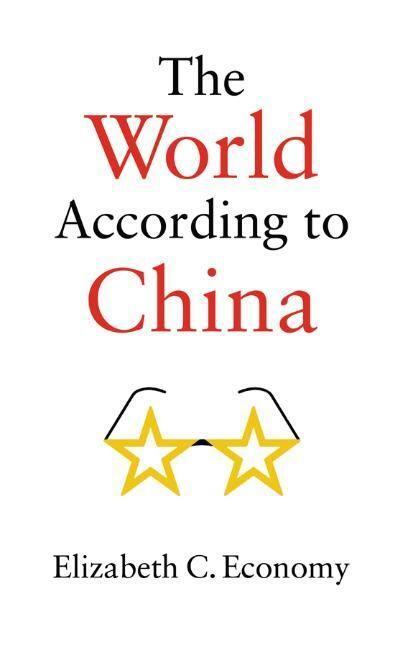 Cover: 9781509537495 | World According to China | Elizabeth C Economy | Buch | 304 S. | 2022