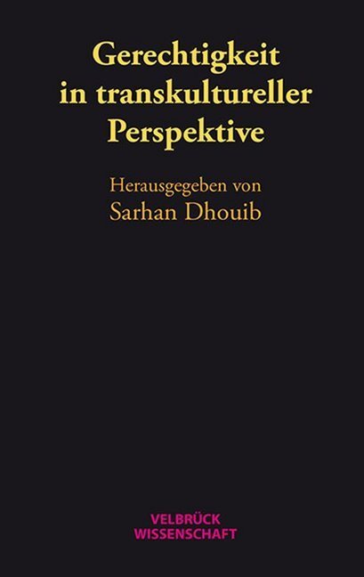 Cover: 9783958320819 | Gerechtigkeit in transkultureller Perspektive | Sarhan Dhouib | Buch