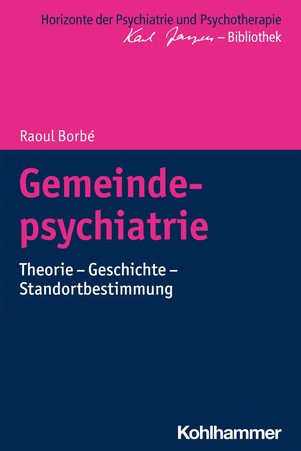 Cover: 9783170391864 | Gemeindepsychiatrie | Theorie - Geschichte - Standortbestimmung | Buch