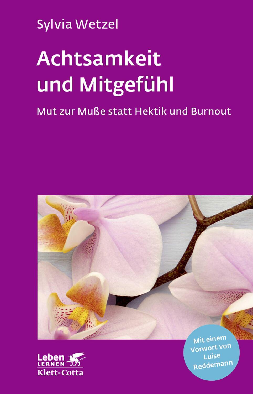 Cover: 9783608892093 | Achtsamkeit und Mitgefühl (Leben lernen, Bd. 267) | Sylvia Wetzel