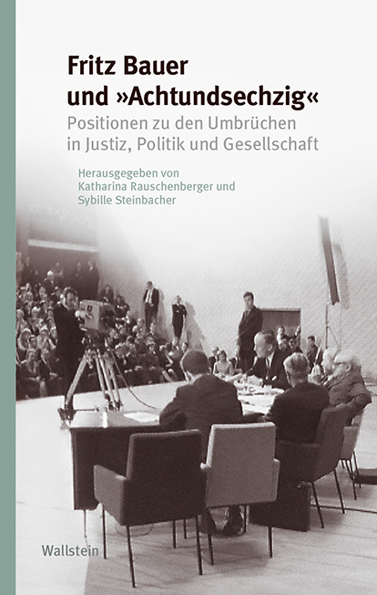 Cover: 9783835338456 | Fritz Bauer und "Achtundsechzig" | Katharina Rauschenberger (u. a.)