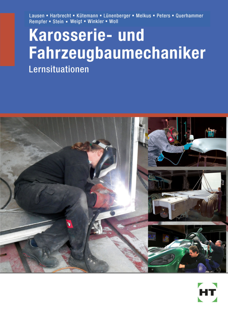 Cover: 9783582317025 | Karosserie- und Fahrzeugbaumechaniker, Lernsituationen | Woll (u. a.)