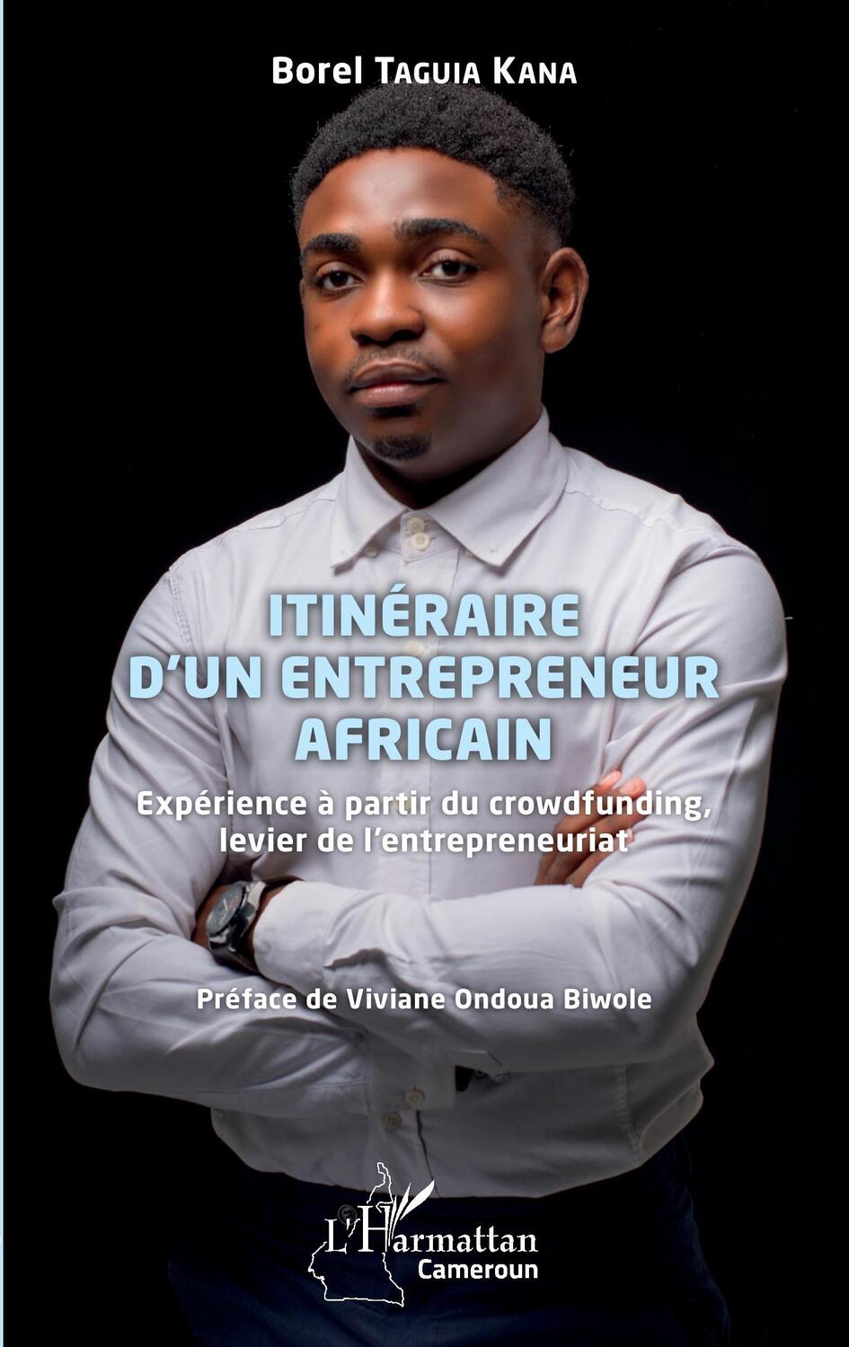 Cover: 9782343227863 | Itinéraire d'un entrepreneur africain | Borel Taguia Kana | Buch