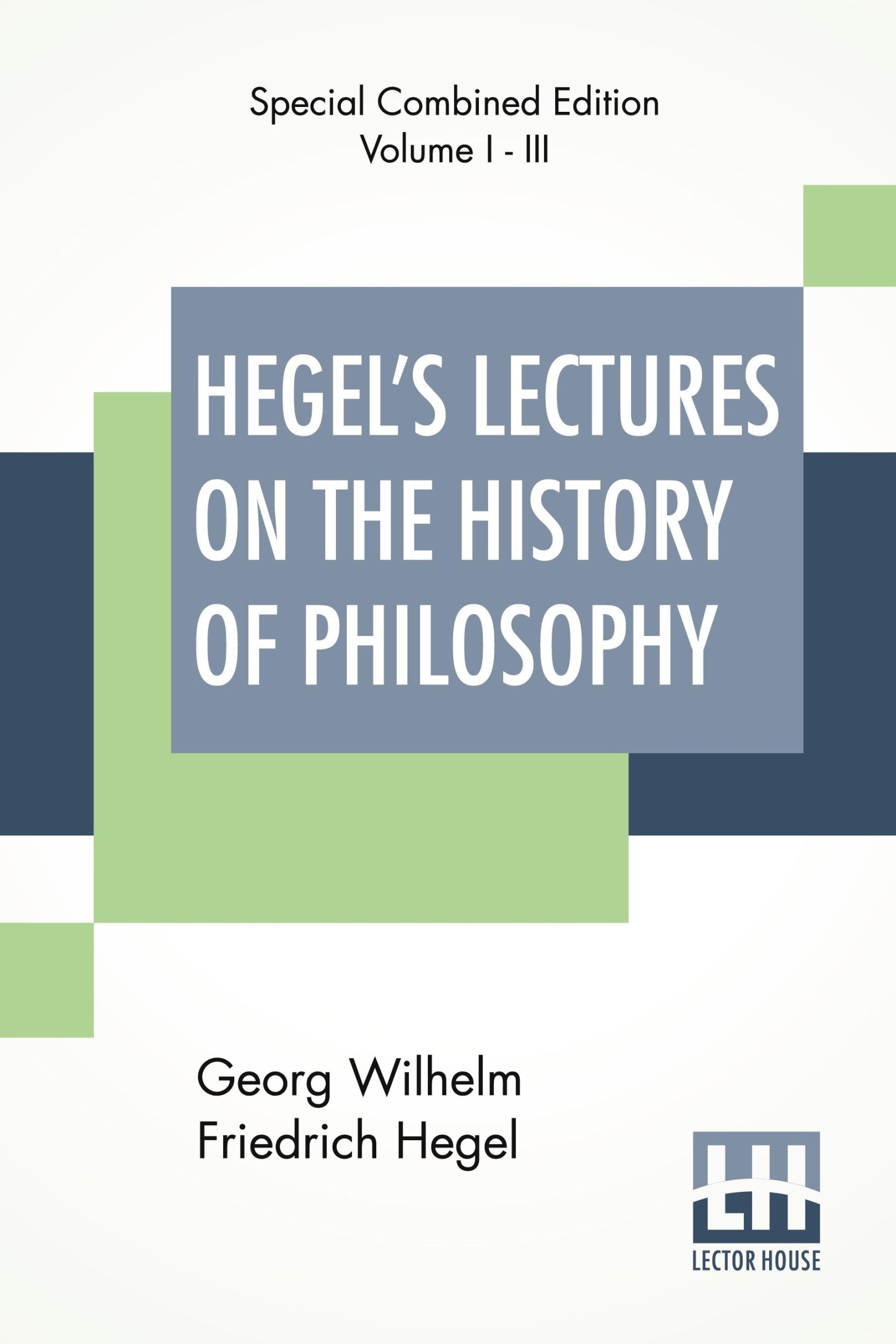 Cover: 9789389560862 | Hegel's Lectures On The History Of Philosophy (Complete) | Hegel