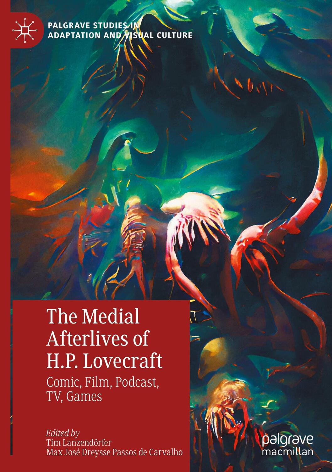 Cover: 9783031137648 | The Medial Afterlives of H.P. Lovecraft | Carvalho (u. a.) | Buch