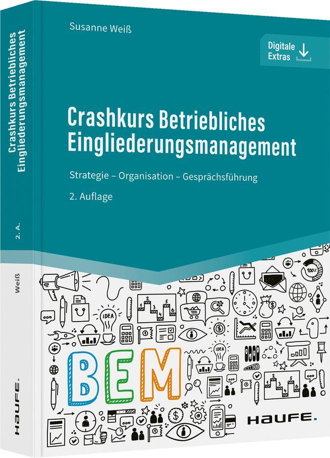 Cover: 9783648160473 | Crashkurs Betriebliches Eingliederungsmanagement | Susanne Weiß | Buch