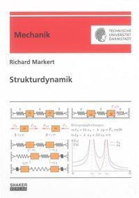Cover: 9783844020984 | Strukturdynamik | Richard Markert | Taschenbuch | Deutsch | 2013