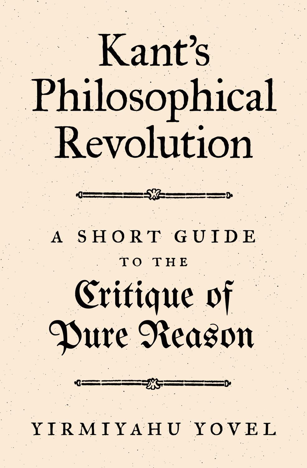 Cover: 9780691204574 | Kant's Philosophical Revolution | Yirmiyahu Yovel | Taschenbuch | 2020