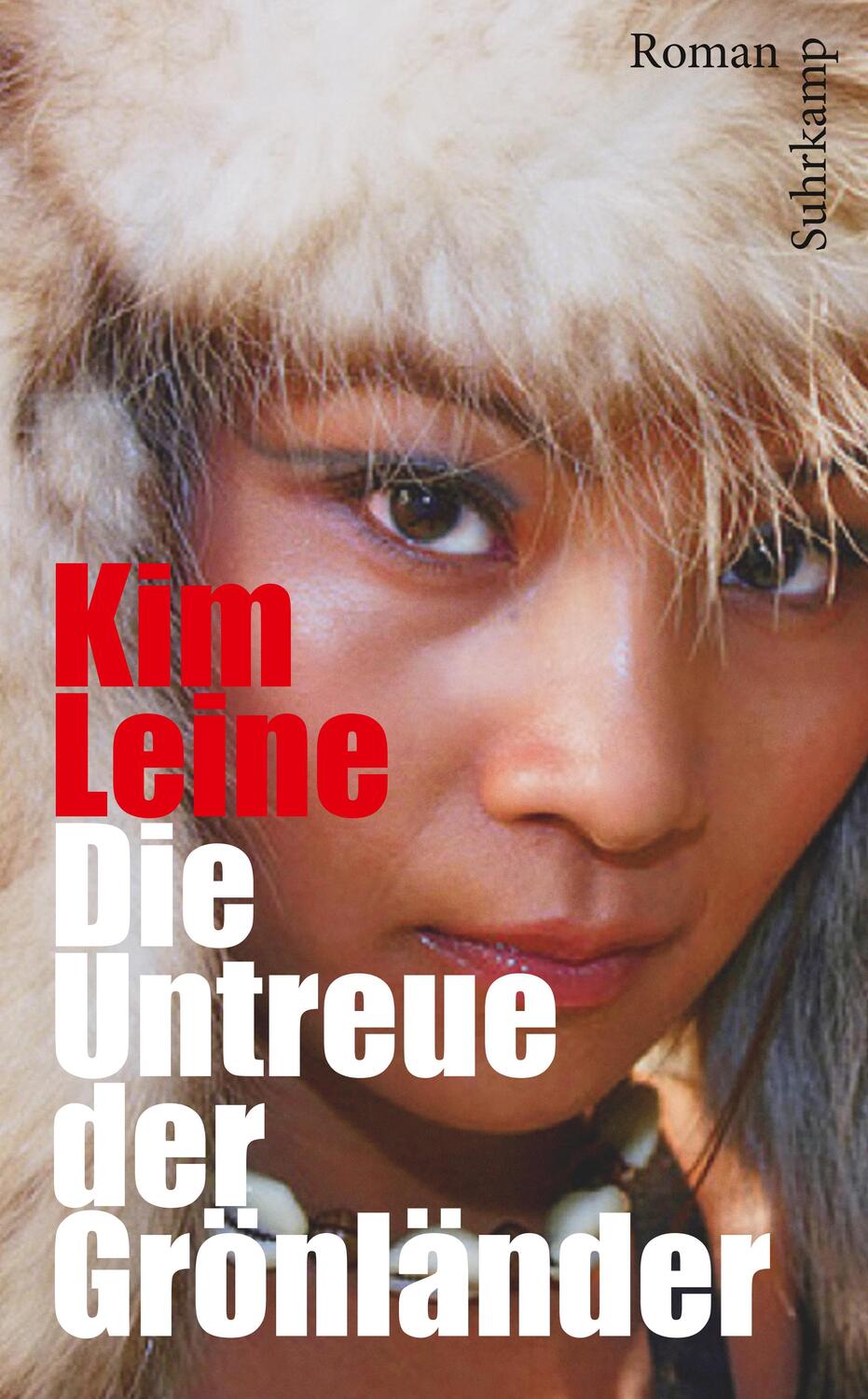Cover: 9783518463659 | Die Untreue der Grönländer | Kim Leine | Taschenbuch | Deutsch | 2012